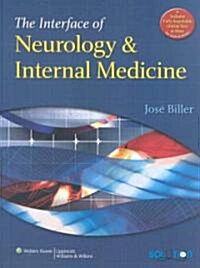 The Interface of Neurology & Internal Medicine (Hardcover, Pass Code, 1st)