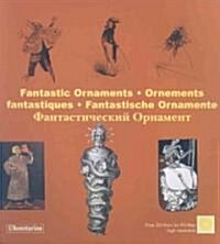Fantastic Ornaments (Paperback)