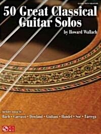 50 Great Classical Guitar Solos (Paperback)