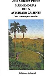 Mas Memorias De Un Asturiano Caliente (Paperback)
