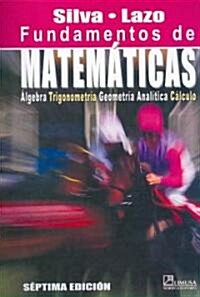 Fundamentos de matematicas/ Foundations of Mathematics (Paperback)