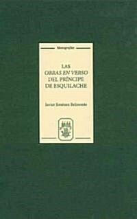 Las Obras en Verso del Principe de Esquilache - Amateurismo y conciencia literaria (Hardcover)