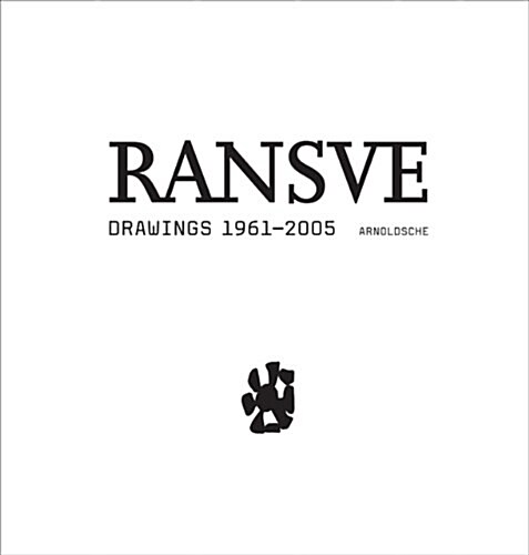 Bjorn Ransve: Drawings 1961-2005 (Hardcover)