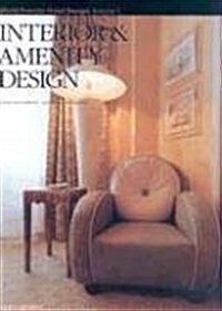 Interior & Amenity Design (Hardcover)