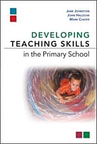 Developing Teaching Skills in the Primary School (Hardcover)