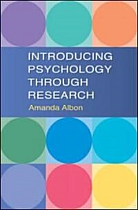 Introducing Psychology Through Research (Paperback, 1st)