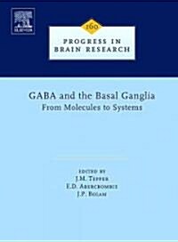 GABA and the Basal Ganglia (Hardcover, 160 ed)
