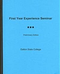 First Year Experience Seminar (Paperback, Preliminary)