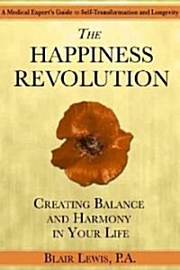The Happiness Revolution (Paperback)