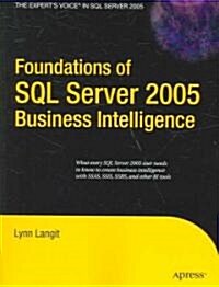 Foundations of SQL Server 2005 Business Intelligence (Paperback)