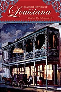 Roadside History of Louisiana (Paperback)