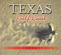 Texas Gulf Coast Impressions (Paperback)