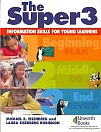 The Super3: Information Skills for Young Learners (Paperback)