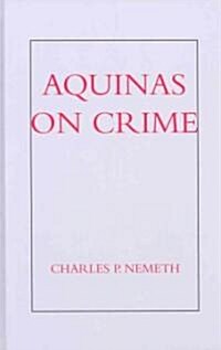 Aquinas on Crime (Hardcover)
