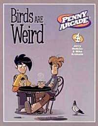 Birds Are Weird (Paperback)