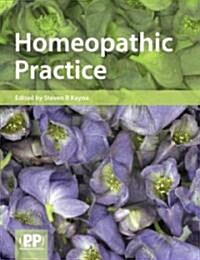 Homeopathic Practice (Paperback, 1st)