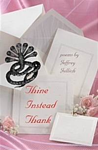 Thine Instead Thank (Paperback)