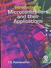 Introduction to Microcontrollers and Their Applications (Hardcover)