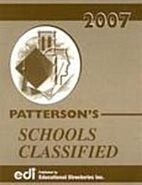 Pattersons Schools Classified 2007 (Paperback)