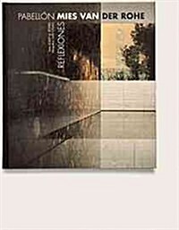 Mies Van Der Rohe Pavillon (Hardcover)