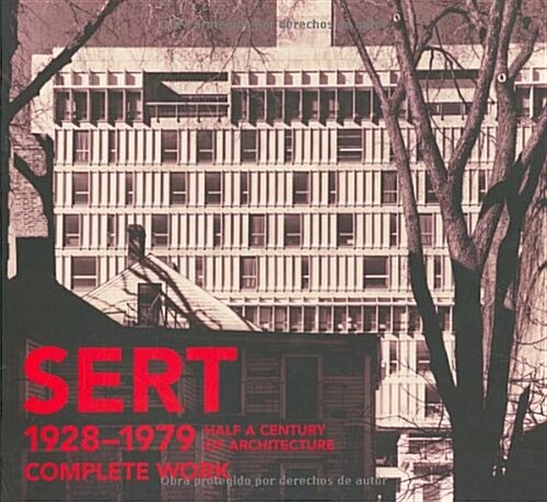 Sert 1928-1979. Complete Work (Hardcover)