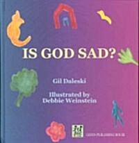 Is God Sad? (Hardcover)