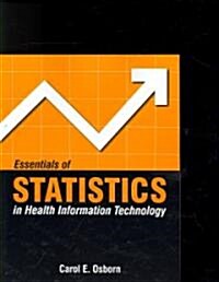 Essentials of Statistics in Health Information Technology (Paperback)