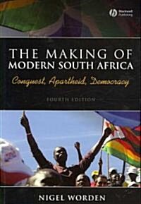 The Making of Modern South Africa (Paperback, 4th)