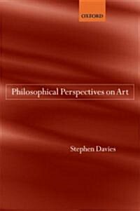 Philosophical Perspectives on Art (Hardcover)