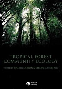 Tropical Forest Community Ecology (Paperback)