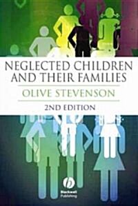 Neglected Children and Their Families (Paperback, 2)