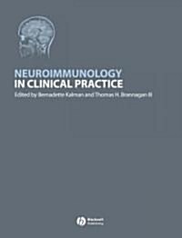 Neuroimmunology in Clinical Practice (Hardcover)