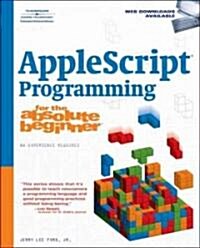 AppleScript Programming for the Absolute Beginner (Paperback)