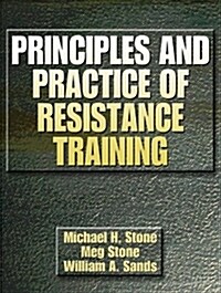 Principles and Practice of Resistance Training (Hardcover)
