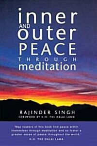 Inner and Outer Peace Through Meditation (Paperback)