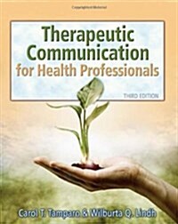 Therapeutic Communications for Health Care [With CDROM] (Paperback, 3)