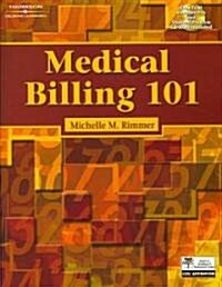 Medical Billing 101 (Paperback)