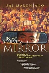 In My Rear View Mirror... (Hardcover)