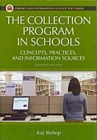 The Collection Program in Schools (Hardcover, 4th)