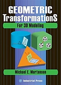 Geometric Transformations for 3D Modeling (Hardcover, 2)