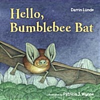 Hello, Bumblebee Bat (Paperback)