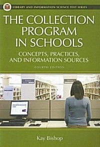 The Collection Program in Schools (Paperback, 4th)
