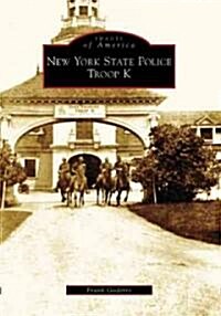 New York State Police Troop K (Paperback)