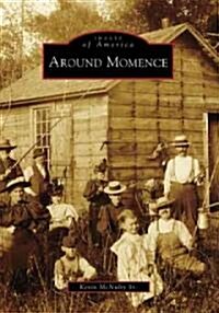 Around Momence (Paperback)