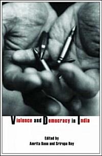 Violence and Democracy in India (Paperback)