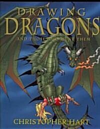 Drawing Dragons and Those Who Hunt Them (Paperback)