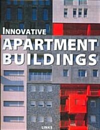 Innovative Apartment Buildings (Hardcover)