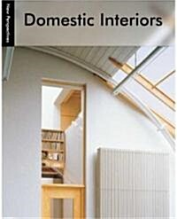 New Perspectives: Domestic Interiors (Paperback)