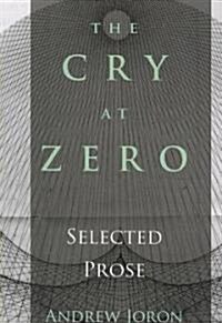 The Cry at Zero (Paperback)