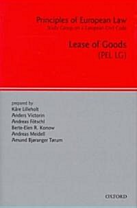 Principles of European Law : Lease of Goods (Hardcover)